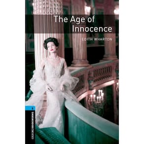 The Age Of Innocence - Oxford Bookworms Library - Level 5 - Third Edition