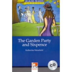 The Garden Party And Sixpence With Audio CD - Level 5