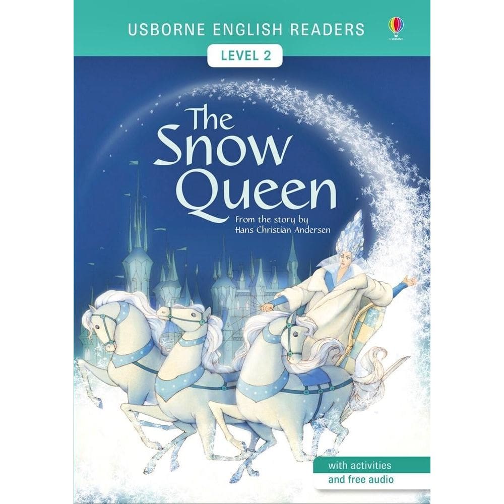 The Snow Queen - Usborne English Readers - Level 2 - Book With Activities And Free Audio
