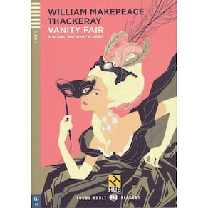 Vanity Fair - A Novel Without A Hero - Hub Young Adult Readers - Stage 5 - Book With Audio CD