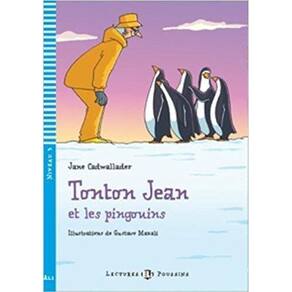 Tonton Jean Et Les Pigouins - Hub Lectures Poussins - Niveau 3 - Livre Avec CD Audio