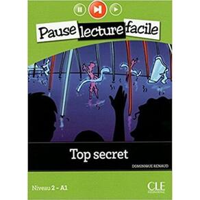 Top Secret - Pause Lecture Facile - Niveau 2 - Livre Avec CD Audio