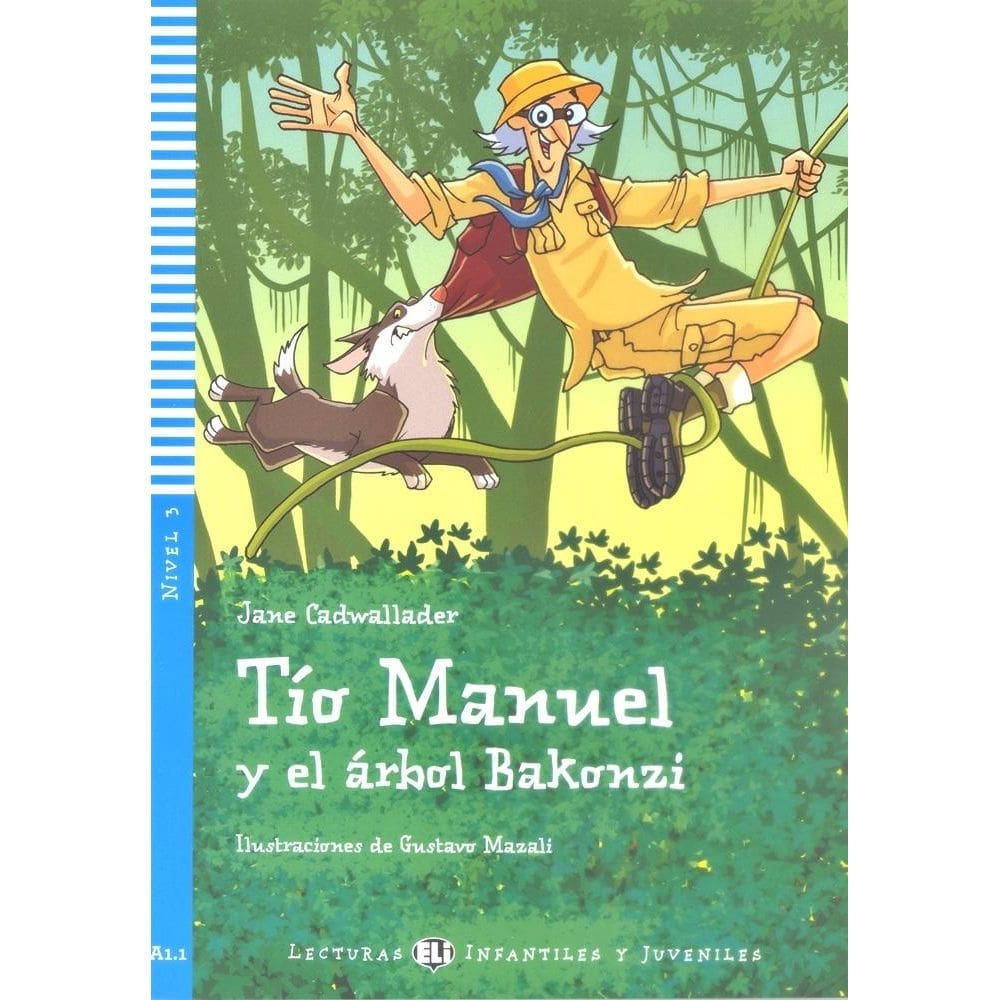 Tío Manuel Y El Árbol Bakonzi - Hub Lecturas Infantiles Y Juveniles - Nivel 3 - Libro Con CD Audio