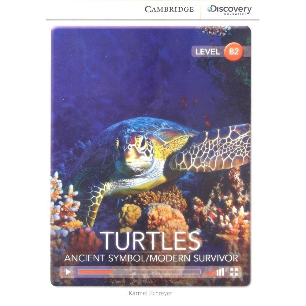 Turtles - Ancient Symbol Modern Survivor-Camb. Disc. Ed. Inter. Readers Upper Interm.-Bk. W. Online Access