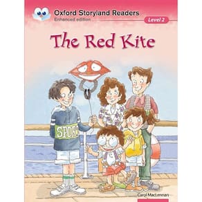 The Red Kite - Oxford Storyland Readers - Level 2 - Enhanced Edition