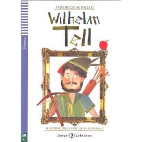 Wilhelm Tell - Hub Junge Lektüren - Stufe 2 - Buch Mit Audio-CD