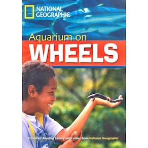 Aquarium On Wheels - Footprint Reading Library - American English - Level 6 - Book