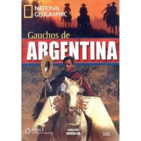 Gauchos De Argentina - Colección Andar. ES - National Geographic - Nível B2 - Libro Con Dvd