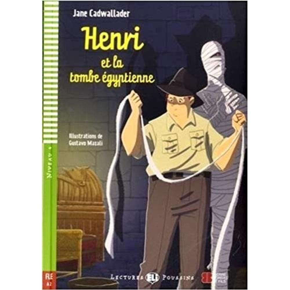 Henri Et La Tombe Égyptienne - Hub Lectures Poussins - Niveau 4 - Livre Avec CD Audio