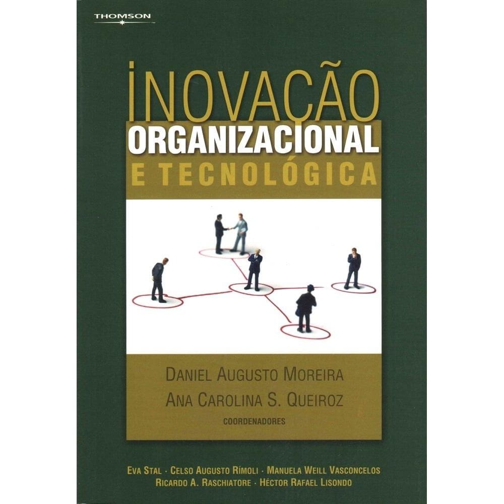 Inovação Organizacional E Tecnológica