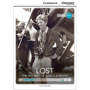 Lost - The Mystery Of Amelia Earhart-Camb. Discovery Ed. Int. Readers High Beginning-Bk. W. Online Access