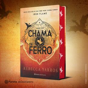 Chama de Ferro: Edição Especial Limitada. Sequência do fenômeno mundial Quarta Asa (Série O Empyriano, Livro #2)