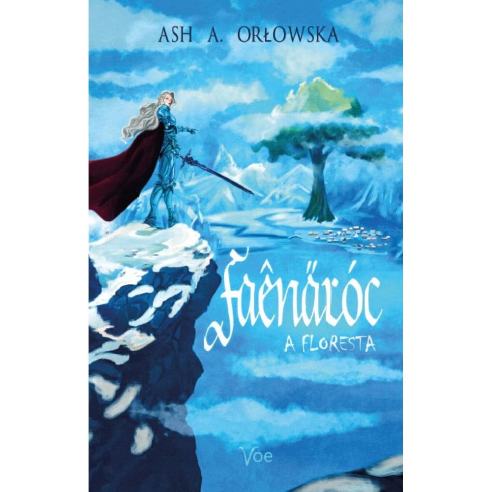 Faênäróc: A Floresta