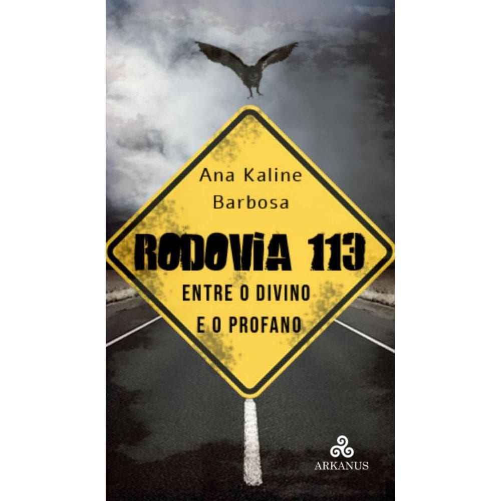 Rodovia 113: Entre o Divino e o Profano