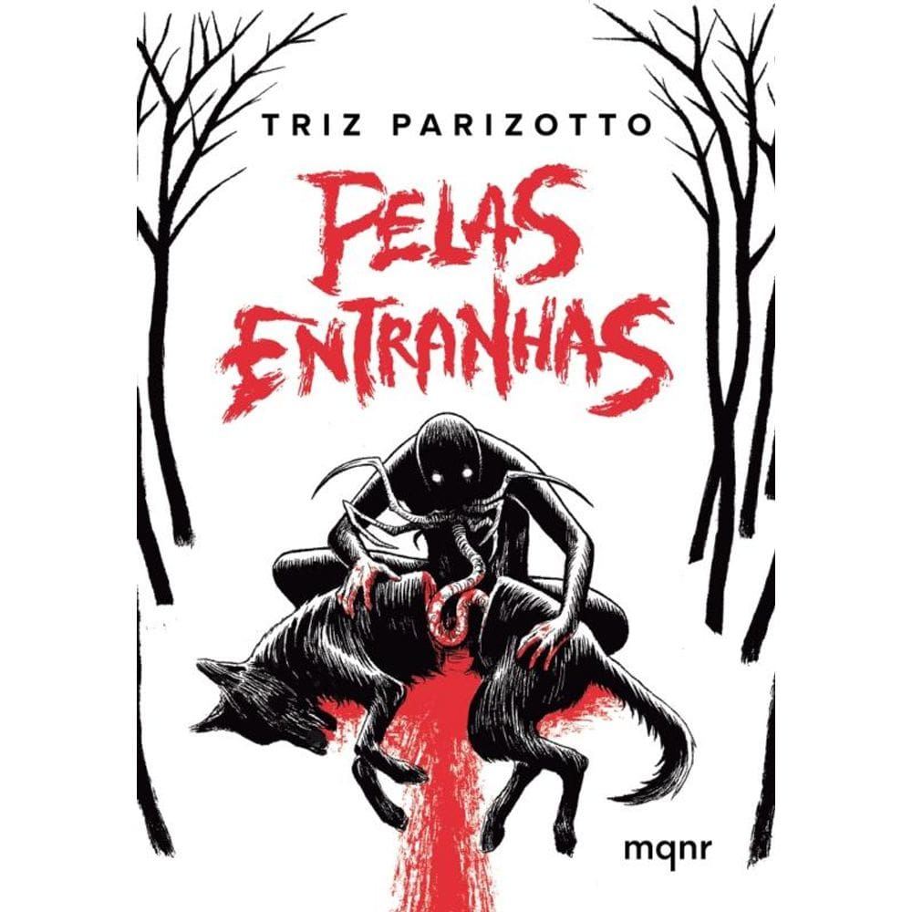 Pelas Entranhas - Contos De Terror