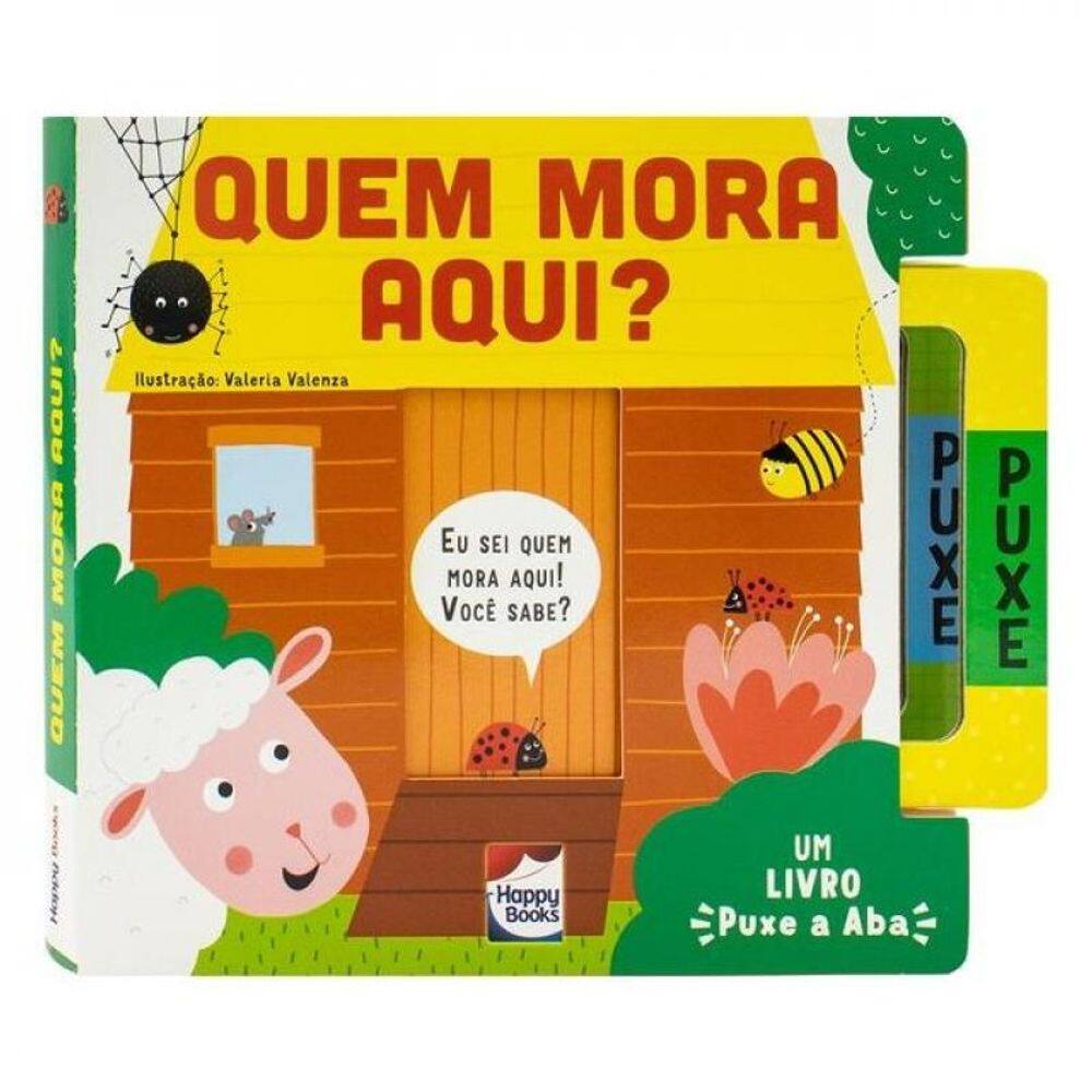 Um Livro Puxe A Aba: Quem Mora Aqui?
