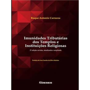 Imunidades Tributárias Dos Templos E Instituições Religiosas