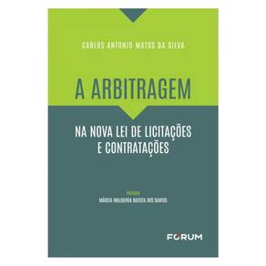 A Arbitragem Na Nova Lei De Licitações E Contratações