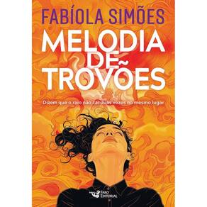 Melodia de trovões - Dizem que o raio não cai duas vezes no mesmo lugar (0908)