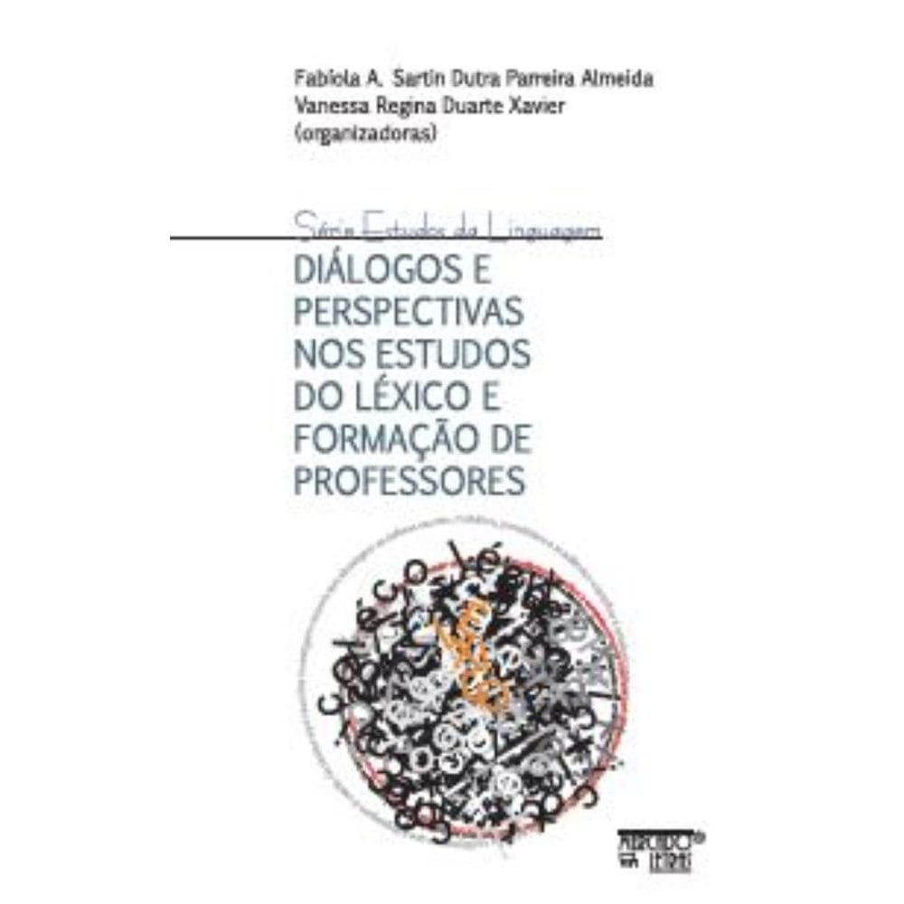Diálogos e perspectivas nos estudos do léxico e formação de professores