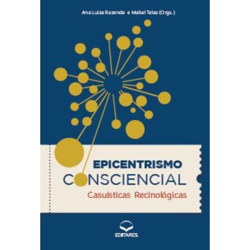 Epicentrismo Consciencial: Casuísticas Recinológicas