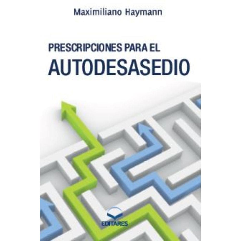 Prescripciones para el Autodesasedio