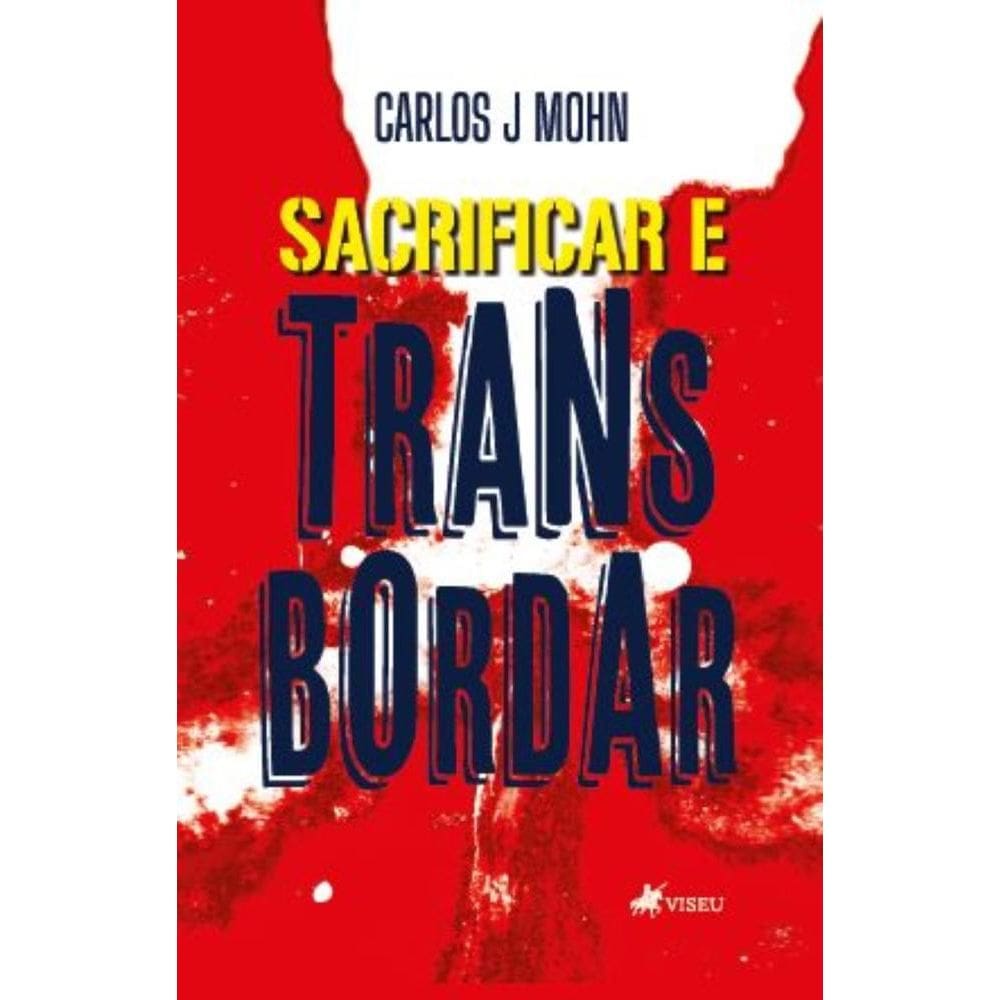 Sacrificar e Transbordar