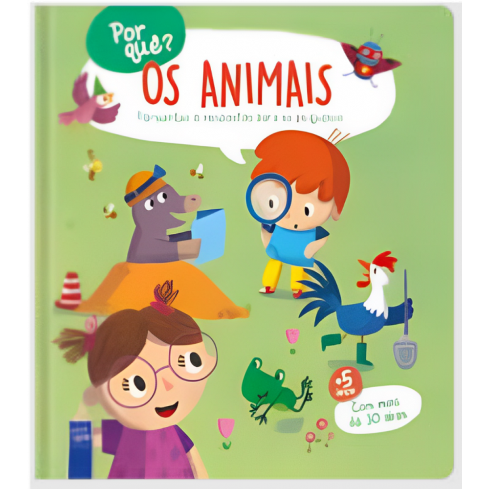 Por quê? Os animais
