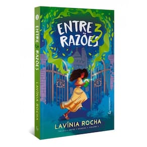Entre 3 Razões (Trilogia Entre 3 Mundos, Vol. 3)