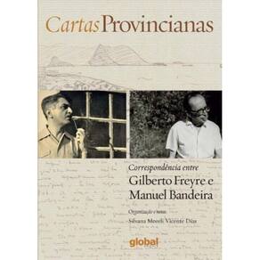 Cartas Provincianas: Correspondencia Entre Gilbert