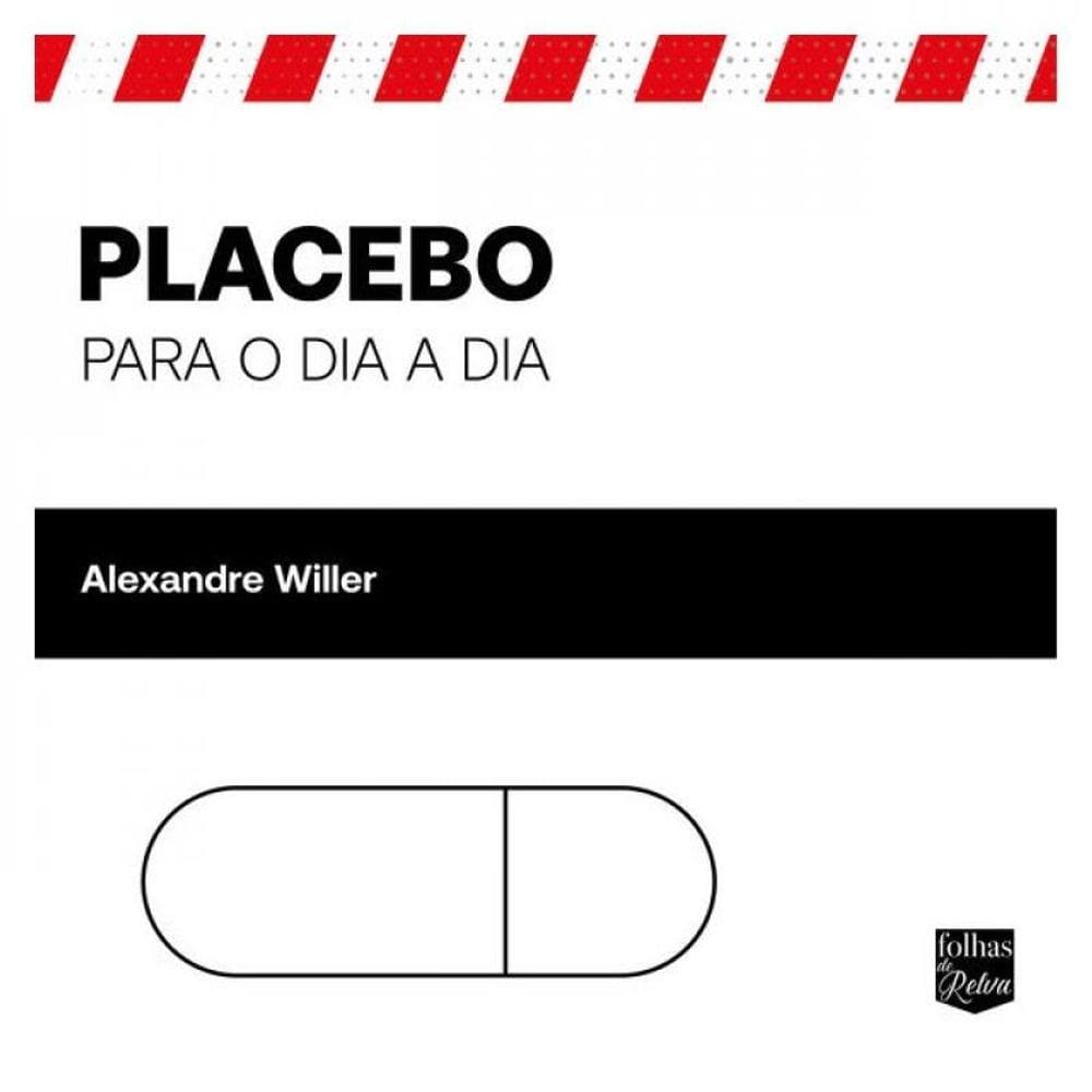 Placebo Para O Dia A Dia