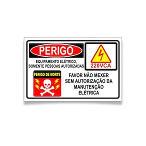 Placa de Perigo Equipamento Elétrico Somente Pessoas Autorizadas 220vca