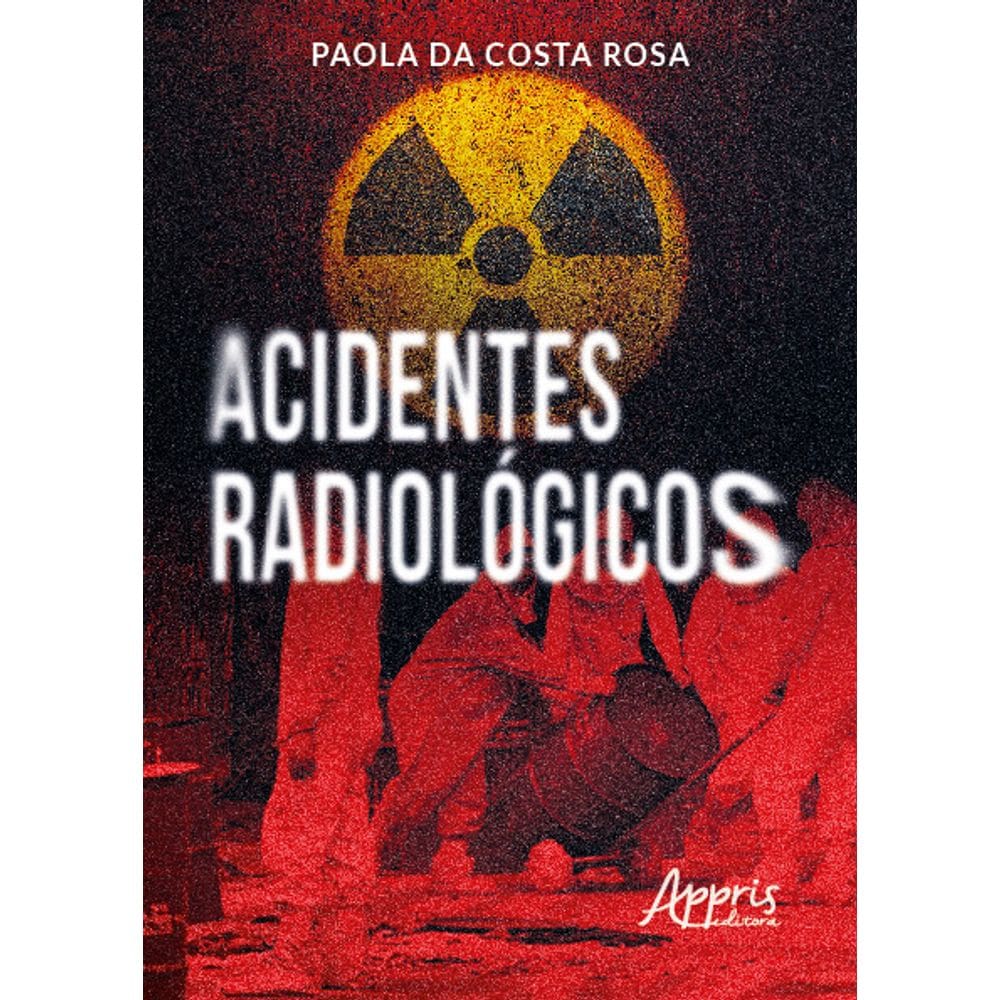 Acidentes Radiológicos