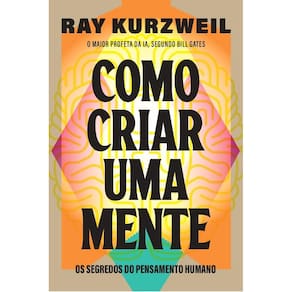 Como criar uma mente (2208)