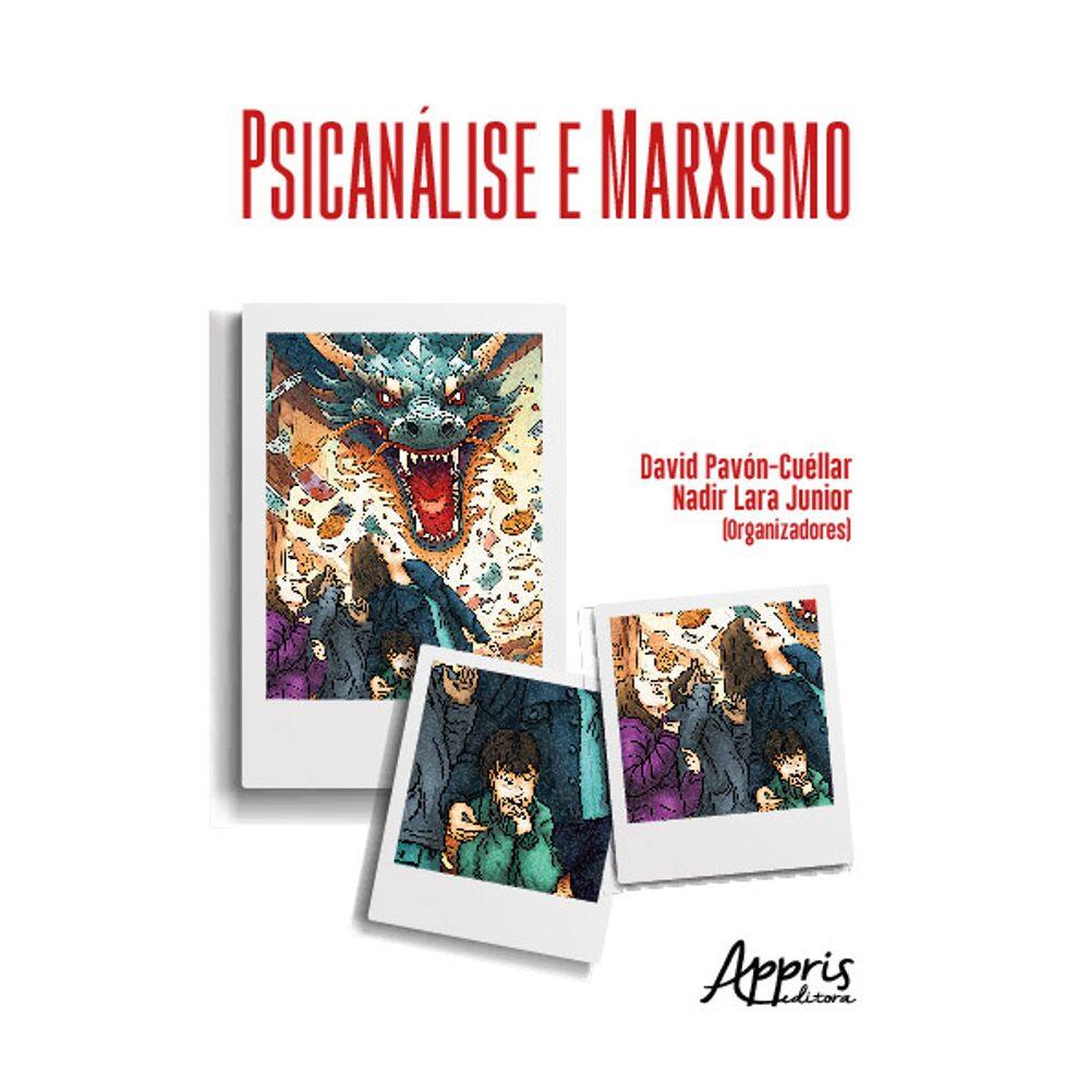 Psicanálise e Marxismo: As Violências em Tempos de Capitalismo