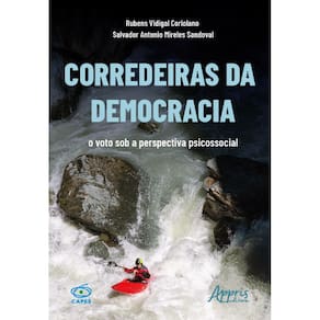 Corredeiras da Democracia: O Voto Sob a Perspectiva Psicossocial