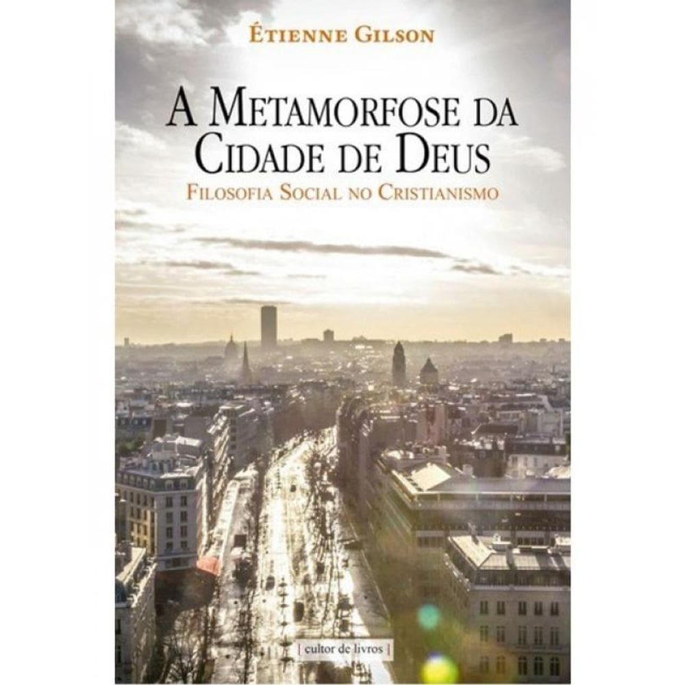 A Metamorfose Da Cidade De Deus