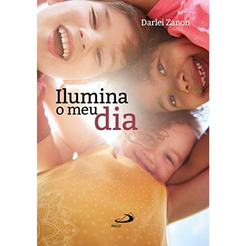 Ilumina o meu dia