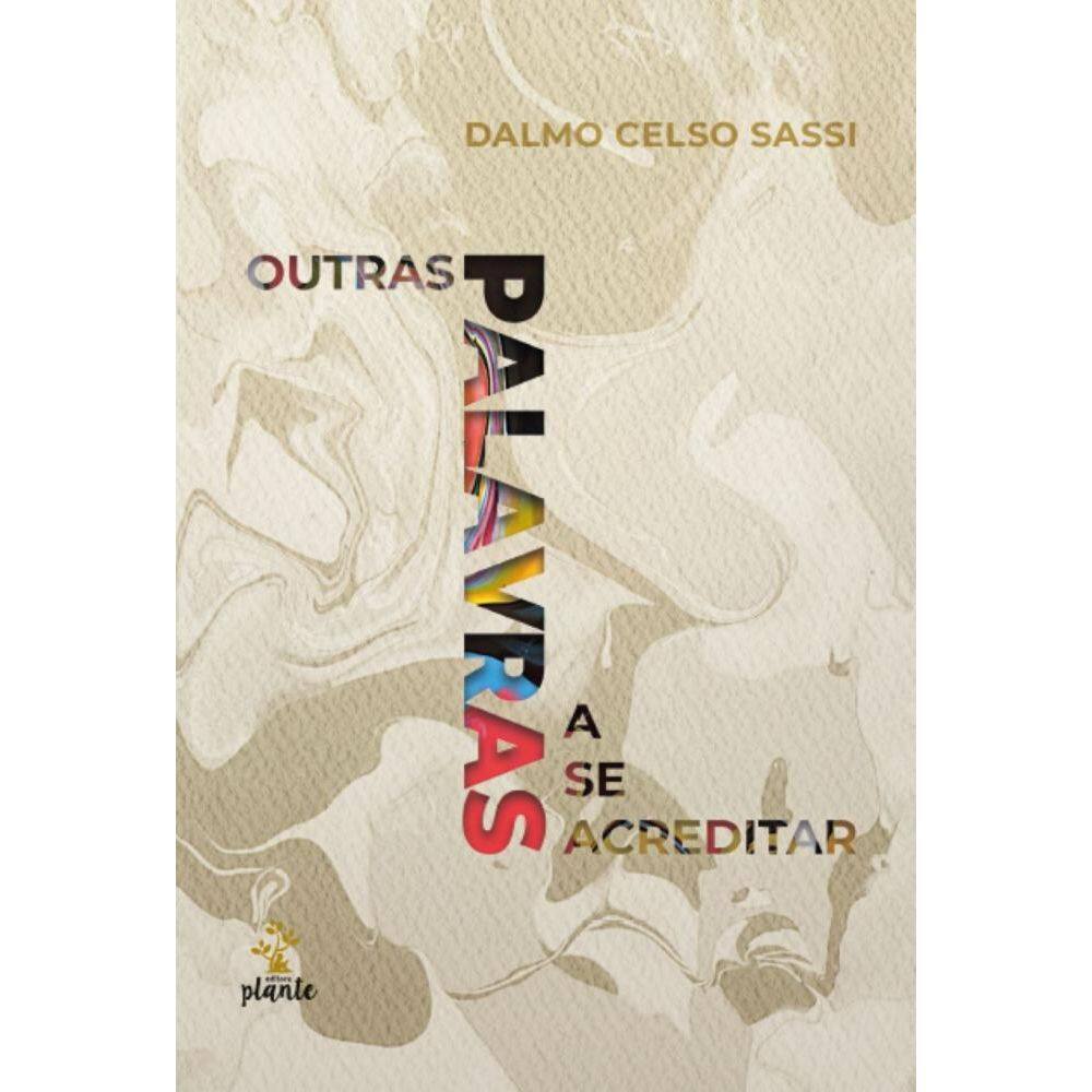 Outras palavras a se acreditar