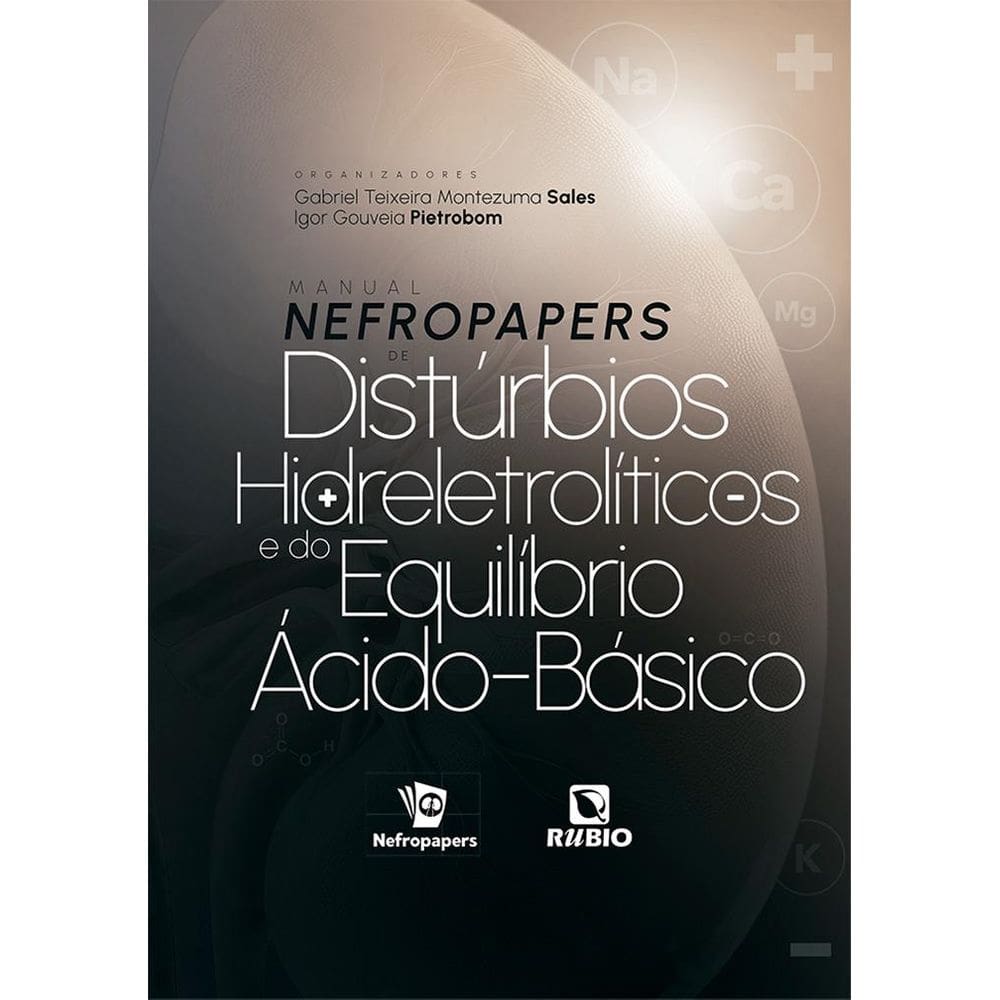 Manual Nefropapers de Distúrbios Hidreletrolíticos e do Equilíbrio Ácido-Básico