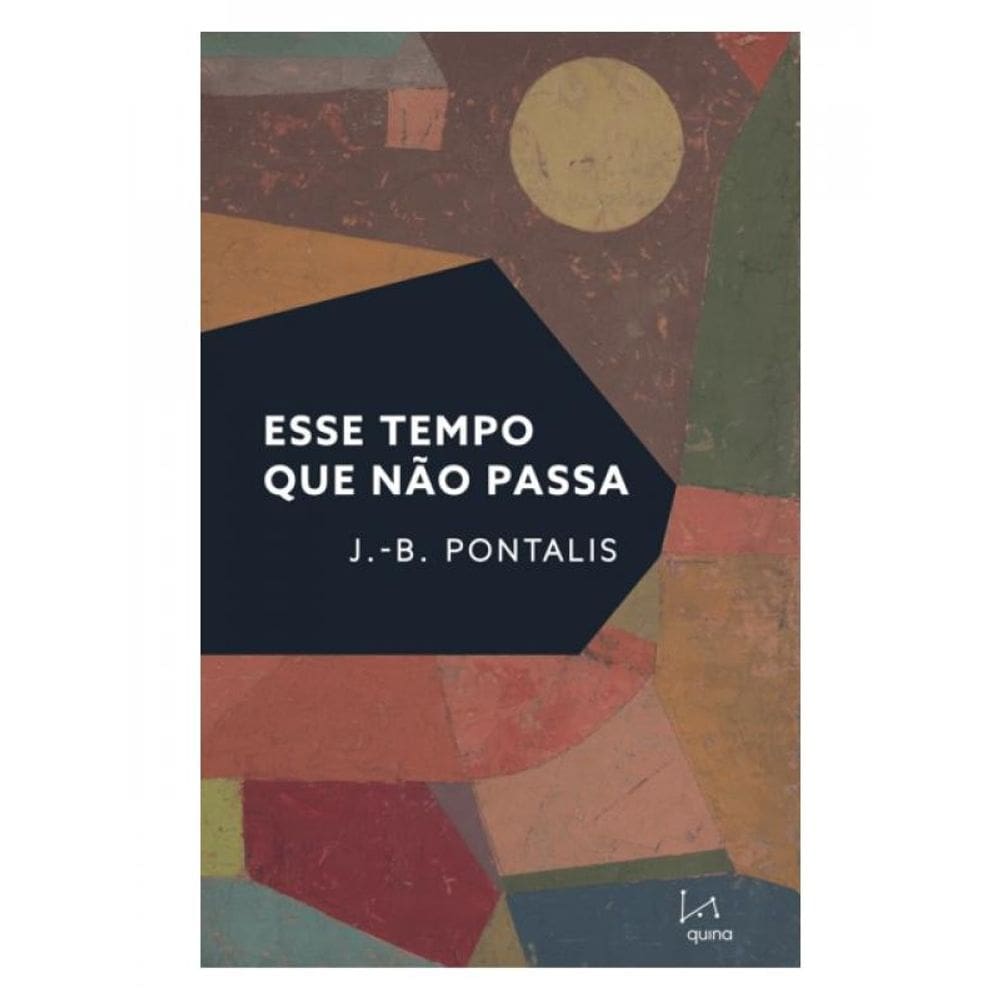 Esse Tempo Que Não Passa