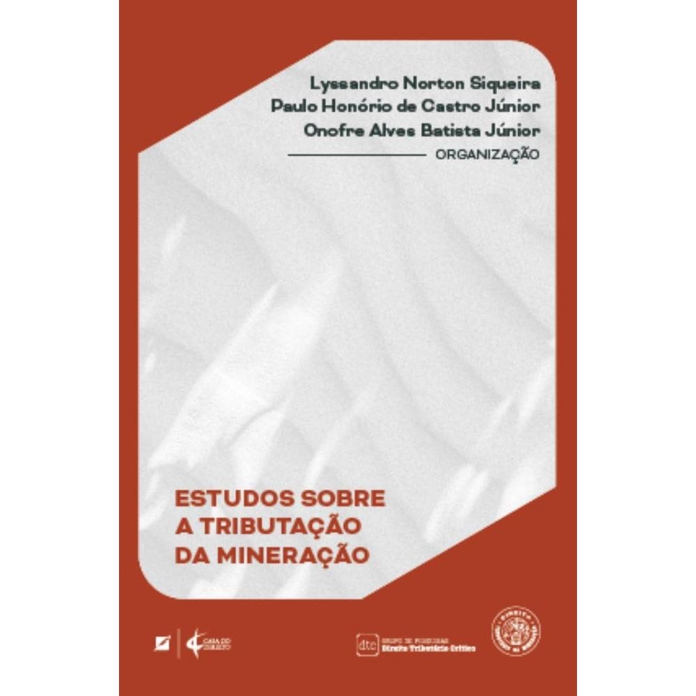 Estudos sobre a tributação da mineração
