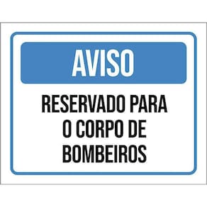 Placa Aviso Reservado Para Corpo De Bombeiros 18X23