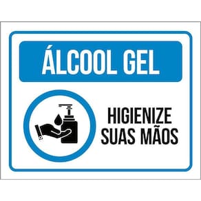 Placa - Álcool Gel, Higienize Suas Mãos, Prevenção 27X35