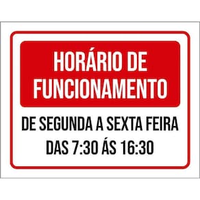 Placa Sinalização Horário Funcionamento Verm Seg Sex 27X35
