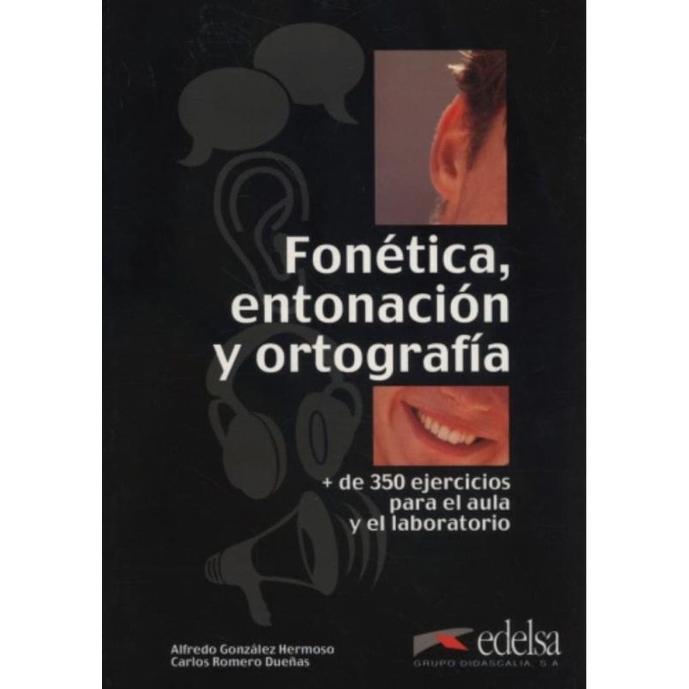 Fonetica, Entonacion Y Ortografia - Libro + Audio
