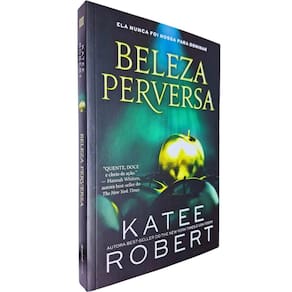 Beleza Perversa: Ela Nunca Foi Nossa Para Dominar Katee Robert Série Dark Olympus Volume III +18