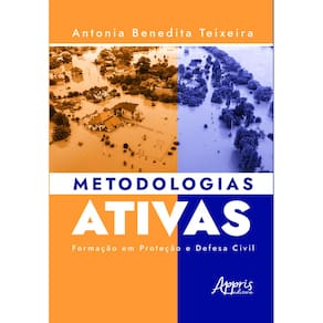 Metodologias Ativas: Formação em Proteção e Defesa Civil