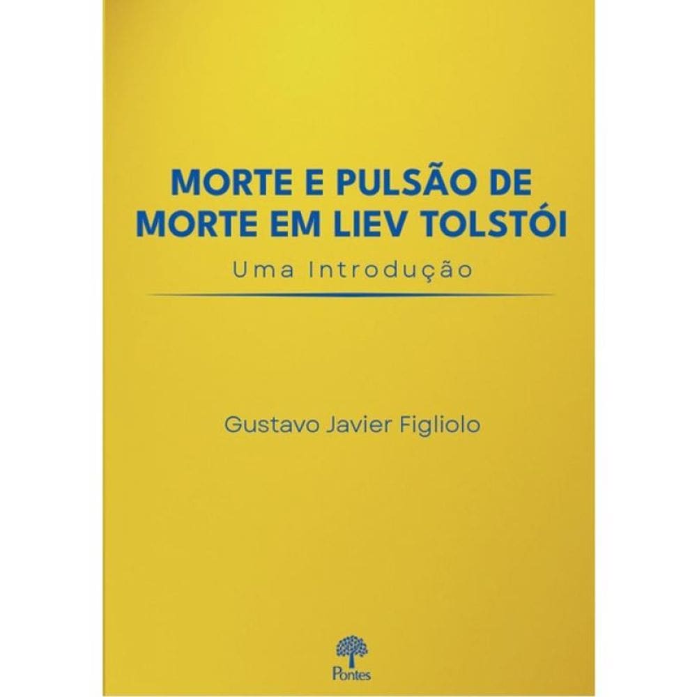 Morte E Pulsão De Morte Em Liev Tolstói