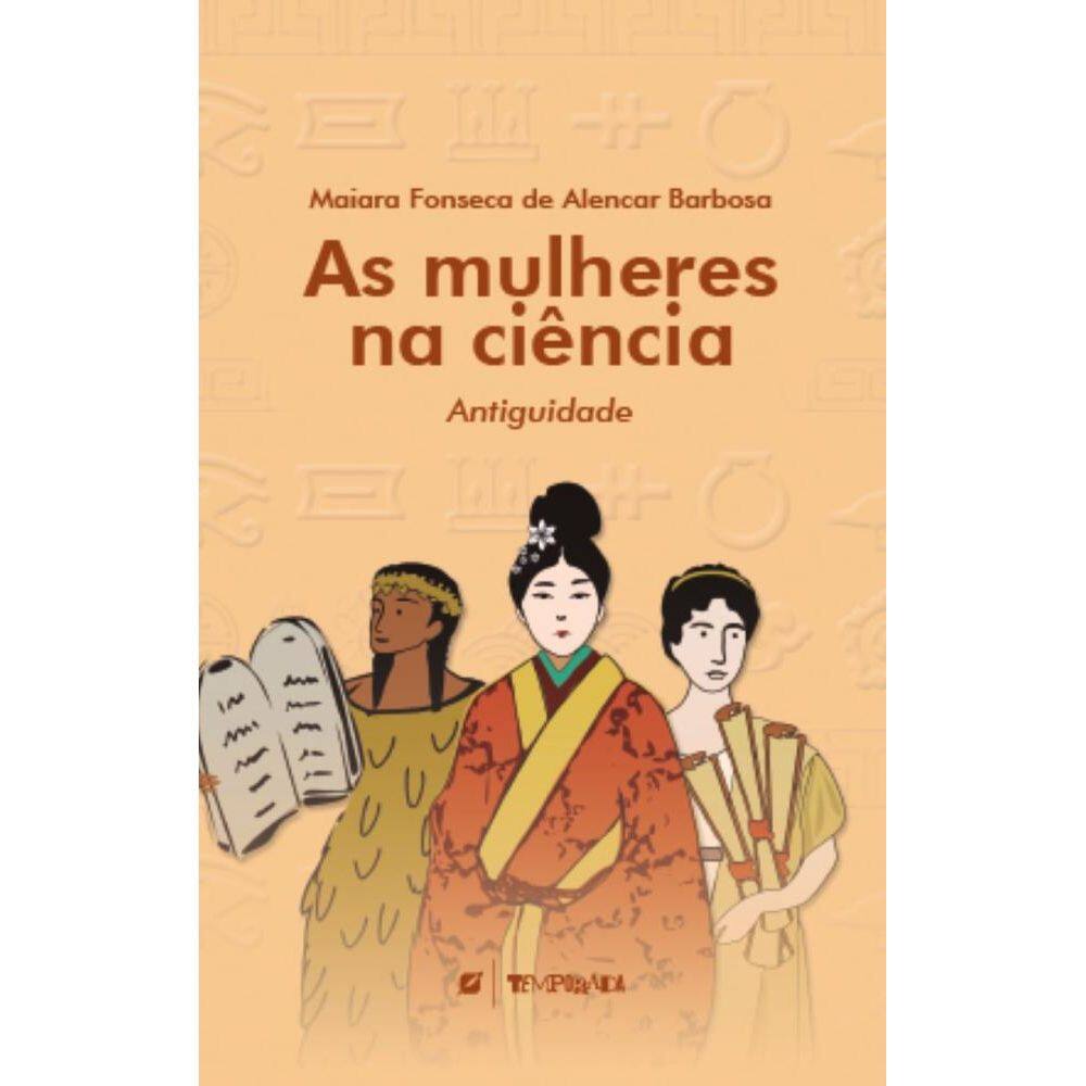 Mulheres na Ciência: Antiguidade